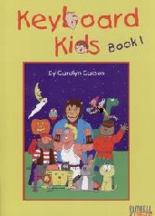 Keyboard Kids Book 1 Carson Sheet Music Songbook