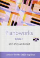 Pianoworks Bk 1 Bullard (tutor Older Beginner) +cd Sheet Music Songbook