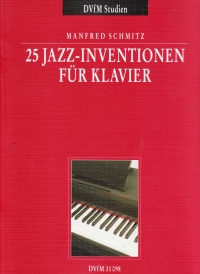 Schmitz 25 Jazz Inventions Sheet Music Songbook