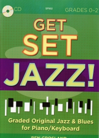 Get Set Jazz Crosland Grades 0-2 Book/cd Piano Sheet Music Songbook