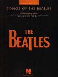 Songs Of The Beatles Beginning Piano Solo Sheet Music Songbook