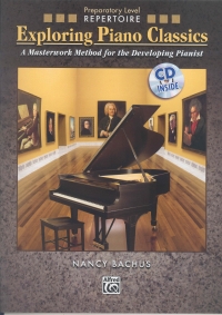 Exploring Piano Classics Repertoire Prep + Cd Sheet Music Songbook