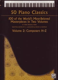 50 Piano Classics Vol 2 Composers H-z Sheet Music Songbook