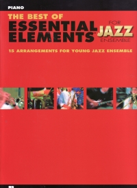 Best Of Essential Elements Jazz Piano Sheet Music Songbook