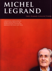 Michel Legrand The Piano Collection Sheet Music Songbook