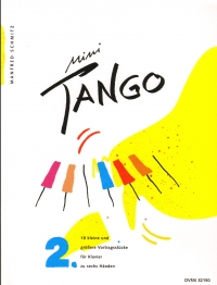 Schmitz Mini Tango 2 Piano Six Hands Sheet Music Songbook