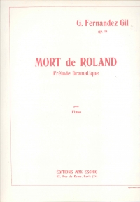 Gil-marchex Mort De Roland Op18 Piano Sheet Music Songbook