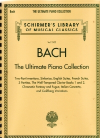 Bach The Ultimate Piano Collection Sheet Music Songbook