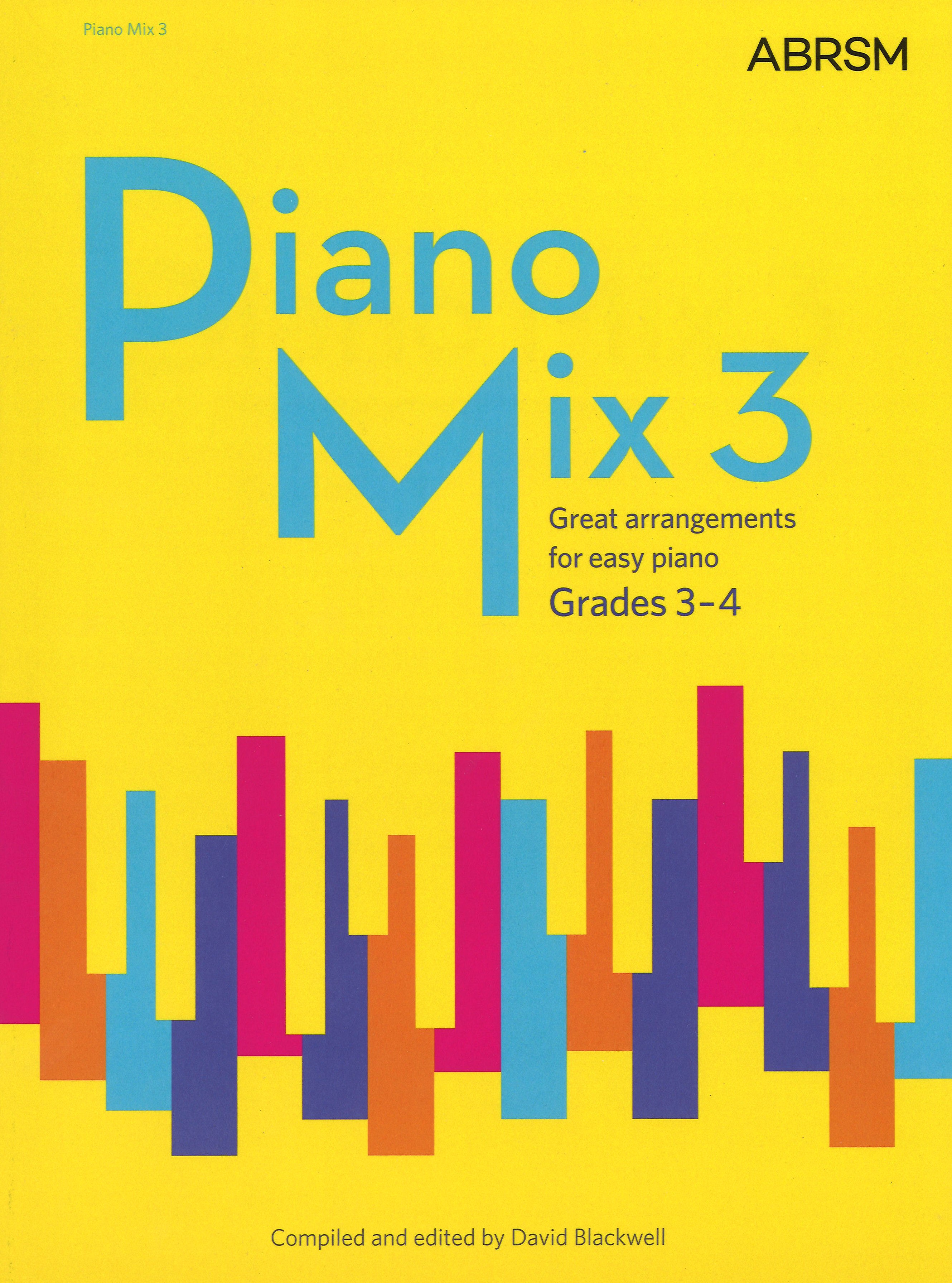 Piano Mix 3 Blackwell Grades 3-4 Abrsm Sheet Music Songbook