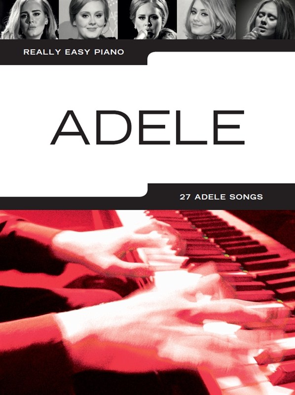 Really Easy Piano Adele 27 Songs Updated Sheet Music Songbook