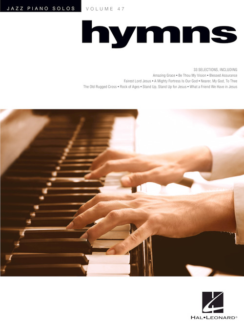 Hymns: Jazz Piano Solos Series - Volume 47 Sheet Music Songbook