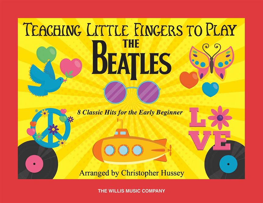 Teaching Little Fingers To Play The Beatles Sheet Music Songbook