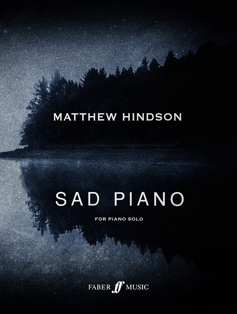 Matthew Hindson Sad Piano Sheet Music Songbook