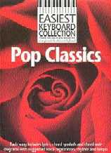 Easiest Keyboard Collection Pop Classics Sheet Music Songbook