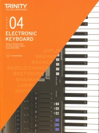 Trinity Electronic Keyboard From 2019 Grade 4 Sheet Music Songbook