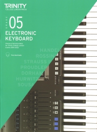 Trinity Electronic Keyboard From 2019 Grade 5 Sheet Music Songbook