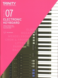 Trinity Electronic Keyboard From 2019 Grade 7 Sheet Music Songbook