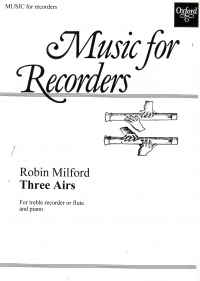 Milford Three Airs Treble Recorder & Piano Sheet Music Songbook