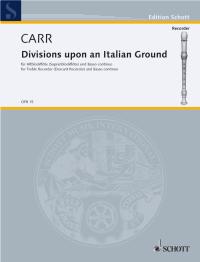 Carr Divisions Upon An Italian Ground Recorder Sheet Music Songbook