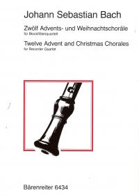 Bach Twelve Advent & Christmas Chorales Recorders Sheet Music Songbook