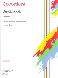 Santa Lucia Carey Recorders Sheet Music Songbook