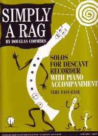 Coombes Simply A Rag Descant Recorder & Piano Sheet Music Songbook