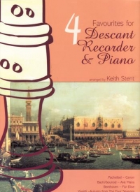 4 Favourites For Descant Recorder & Piano Stent Sheet Music Songbook