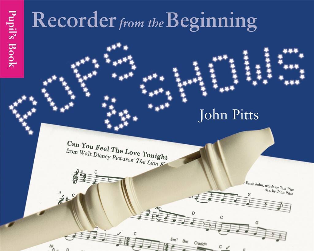 Recorder From The Beginning Pops & Shows Pupils Sheet Music Songbook