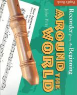 Recorder From The Beginning Around The World Pupil Sheet Music Songbook