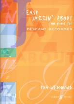 Easy Jazzin About Recorder Wedgwood Sheet Music Songbook