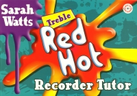 Red Hot Treble Recorder Tutor Watts + Cd Student Sheet Music Songbook