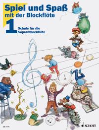 Spiel Und Spass Mit Der Blockflote Book 1 Solo Sop Sheet Music Songbook