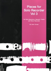 Pieces For Solo Recorder Vol 3 Turner Sheet Music Songbook