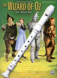 Wizard Of Oz For Recorder Book & Recorder Sheet Music Songbook