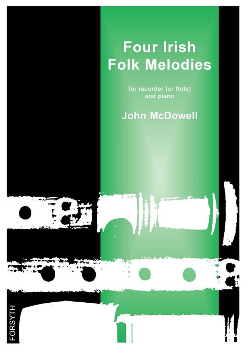 Four Irish Folk Melodies Mcdowell Recorder & Pf Sheet Music Songbook