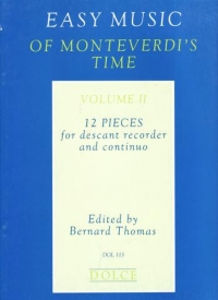 Easy Music Of Monteverdis Time Vol 2 Soprano Rec Sheet Music Songbook