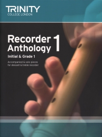 Trinity Recorder Anthology 1 Initial-grade 1 Sheet Music Songbook