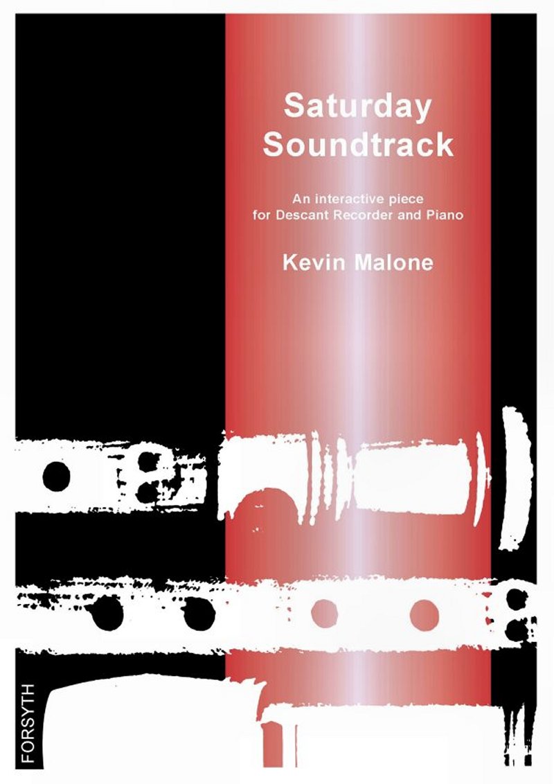 Malone Saturday Soundtrack Descant Recorder Sheet Music Songbook