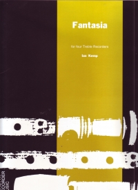Fantasia  Ian Kemp  Four Treble Recorders Sheet Music Songbook