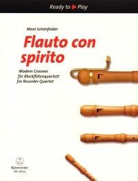 Ready To Play Flauto Con Spirito Recorder Quartet Sheet Music Songbook