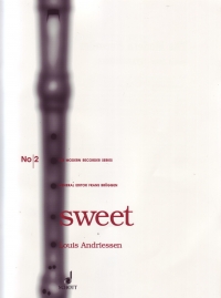 Andriessen Sweet Treble Recorder Sheet Music Songbook