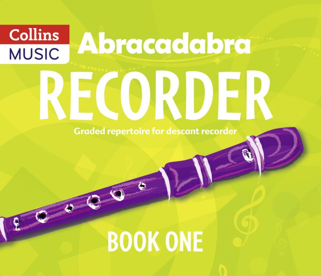 Abracadabra Recorder Book 1 Pupils Sheet Music Songbook