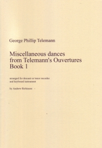 Miscellaneous Dances From Telemanns Overtures 1 Sheet Music Songbook
