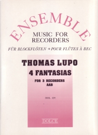 Lupo 4 Fantasias  3 Recorders Sheet Music Songbook