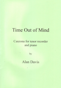 Davis Time Out Of Mind Tenor Recorder & Piano Sheet Music Songbook
