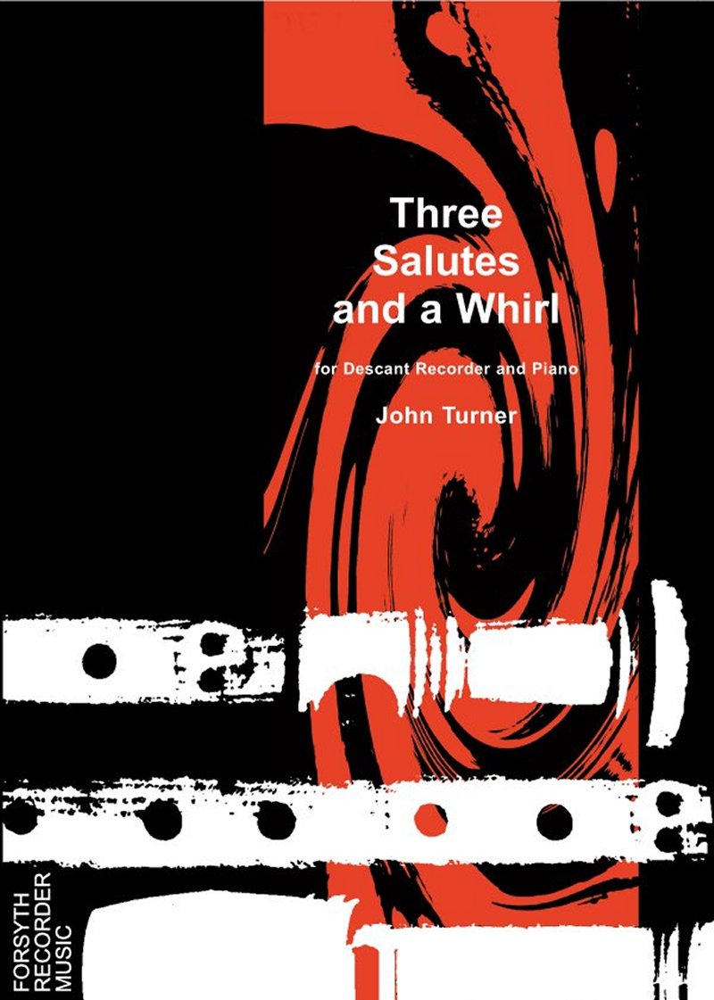 Turner Three Salutes And A Whirl  Descant & Piano Sheet Music Songbook