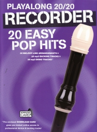 Playalong 20:20 Recorder 20 Easy Pop Hits + Online Sheet Music Songbook