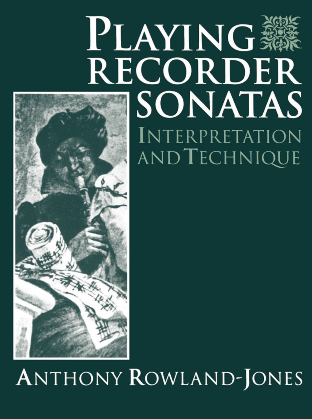 Rowland-jones Playing Recorder Sonatas Paperback Sheet Music Songbook