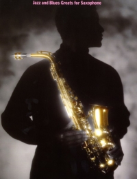 Jazz & Blues Greats Saxophone Sheet Music Songbook