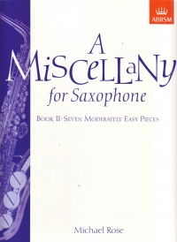 Rose Miscellany For Saxophone Book 2 Sheet Music Songbook